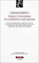 Enhancement, éthique et philosophie de la médecine d'amélioration