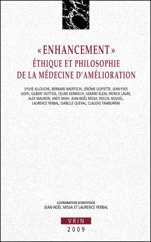 Enhancement, éthique et philosophie de la médecine d'amélioration