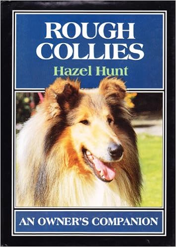 Rough Collies: An Owners Companion n[hJo[  - 1996/8/1