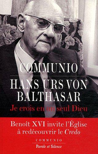 Je crois en un seul Dieu by Hans Urs von Balthasar, Communio
