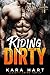Riding Dirty: Luciotti Crime Family (A Bad Boy Mafia Romance)