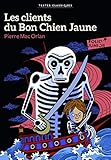 Les Clients Du Bon Chien Jaune by
