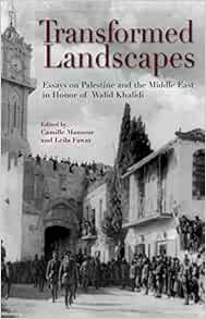 Transformed landscapes essays on palestine 06 image
