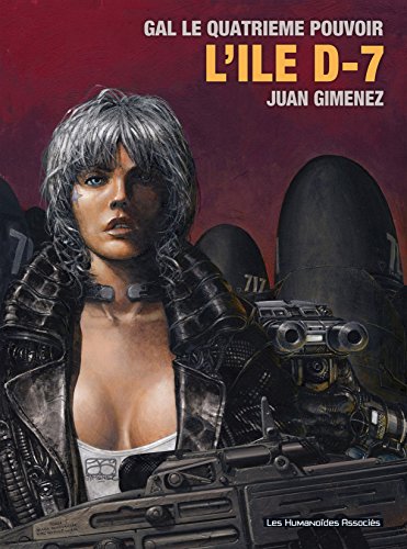 Le Quatrième Pouvoir Vol. 4: L'Île D-7 (French Edition) by Juan Gimenez