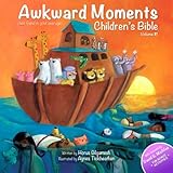 Awkward Moments (Not Found in Your Average) Children's Bible: 1