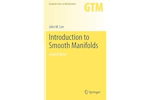 Introduction to Smooth Manifolds (Graduate Texts in Mathematics, Vol. 218)