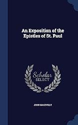 An Exposition of the Epistles of St. Paul