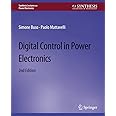 Digital Control in Power Electronics, 2nd Edition (Synthesis Lectures on Power Electronics)