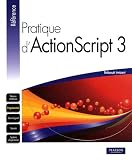 Pratique d'Actionscript 3 by
