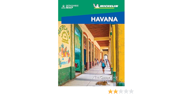 Havana- Michelin Green Guide Short Stays Michelin Short Stay ...
