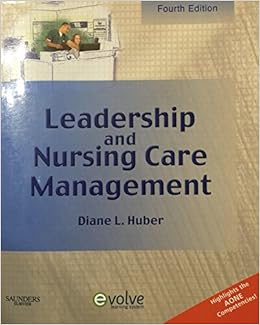 Leadership And Nursing Care Management 4e 2010 Diane L - 