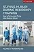 Staying Human During Residency Training: How to Survive and Thrive after Medical School
