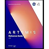 ARTEMIS REFERENCE GUIDE (Updated 2022 - Printed in COLOR): NASA's MOON to MARS Program Guide