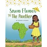 Snow Flower And The Panther
