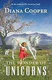 The Wonder of Unicorns: The True Story of the Benoit Murder-Suicide & Pro Wrestling's Cocktail of De by Diana Cooper