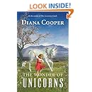 The Wonder of Unicorns: Diana Cooper: 9781844091430: Amazon.com: Books
