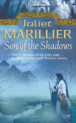 Son of the Shadows (The Sevenwaters Trilogy, Book 2), by Juliet Marillier Son of the Shadows (The Sevenwaters Trilogy, Book 2), by Juliet Marillier
