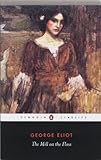 The Mill on the Floss (Penguin Classics)