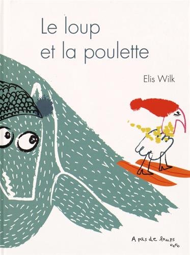 Le  loup et la poulette