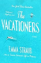 The Vacationers: A Novel
