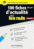 100 fiches d'actualité pour les Nuls Concours (French Edition) by 