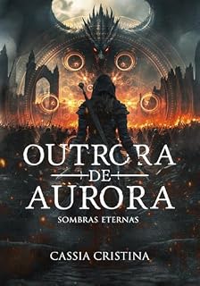 Livro Outrora de Aurora: Sombras Eternas
