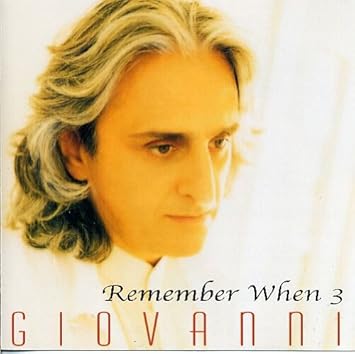 Giovanni Marradi Remember When 3 Giovanni Amazon Com Music remember when 3 giovanni