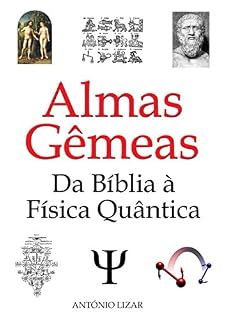 Livro Almas Gêmeas: Da Bíblia à Física Quântica