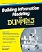 Building Information Modeling For Dummies