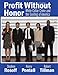Profit Without Honor: White-Collar Crime and the Looting of America