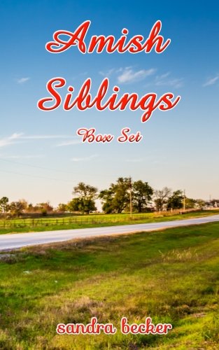 Amish Siblings by Sandra Becker