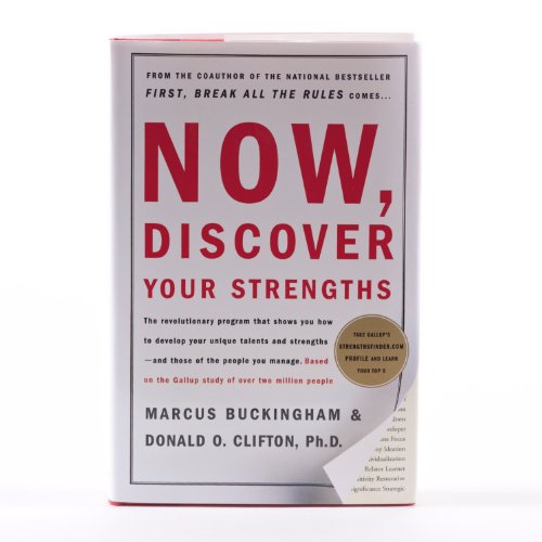 Now, Discover Your Strengths