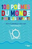 100 poèmes du monde pour les enfants by