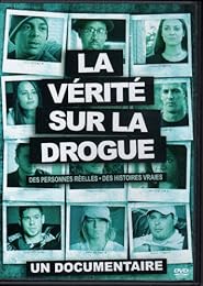 La Vérité Sur La Drogue Dvd Documentaire 2009 Lauréat Du Prix Addy