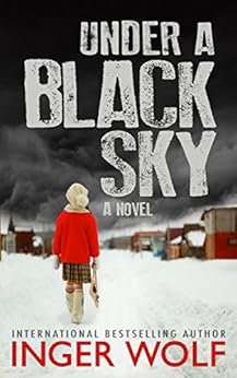 Under a Black Sky (Part of the Daniel Trokics Series) by [Wolf, Inger]