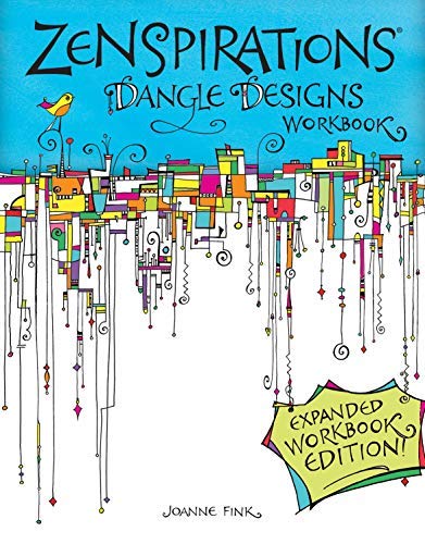 [ ZENSPIRATIONS DANGLE DESIGNS (EXPANDED WORKBOOK) ] By Fink, Joanne (Author ) { Paperback } Oct-2013