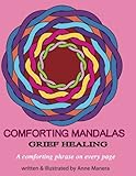 Comforting Mandalas Grief Healing by Anne Manera