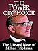 The Power of Choice