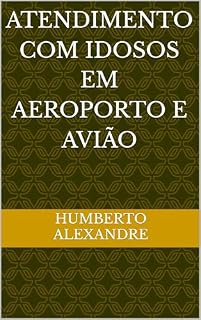 Livro Atendimento com idosos em aeroporto e avião