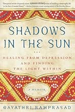 Shadows in the Sun: Healing from Depression and Finding the Light Within