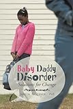 Image de Baby Daddy Disorder: Solutions for Change