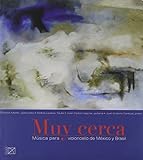 MUY CERCA:CELLO MUSIC FROM MEXICO AND BRAZIL       image