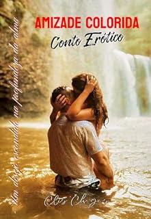 Livro Amizade Colorida: Um desejo escondido nas profundezas da alma