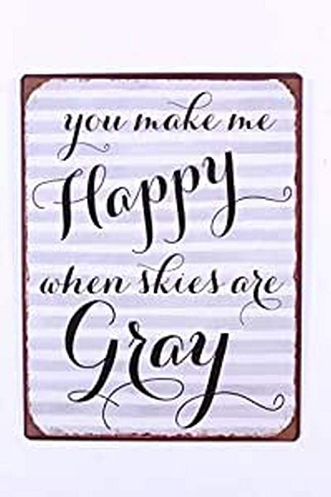 Sign - You make me happy...