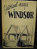 Historical essays of Windsor; township and village, Broome County, New York. by