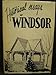 Historical essays of Windsor; township and village, Broome County, New York. by