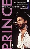 Prince: The Man and His Music by 