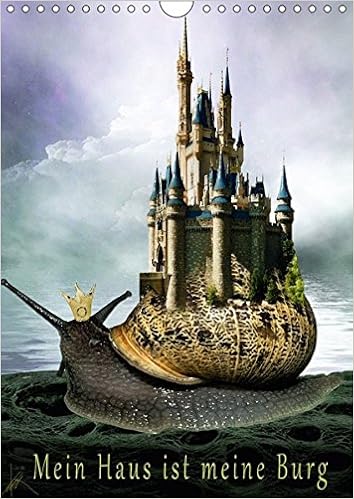 Mein Haus Ist Meine Burg Wandkalender 2017 Din A4 Hoch Ansichten