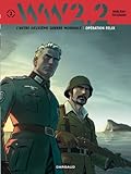 Image de WW 2.2 - L'autre Deuxième Guerre Mondiale, tome 2 : Opération Félix