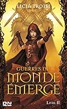 Guerres du Monde émergé tome 2 (Pocket Jeunesse) (French Edition) by